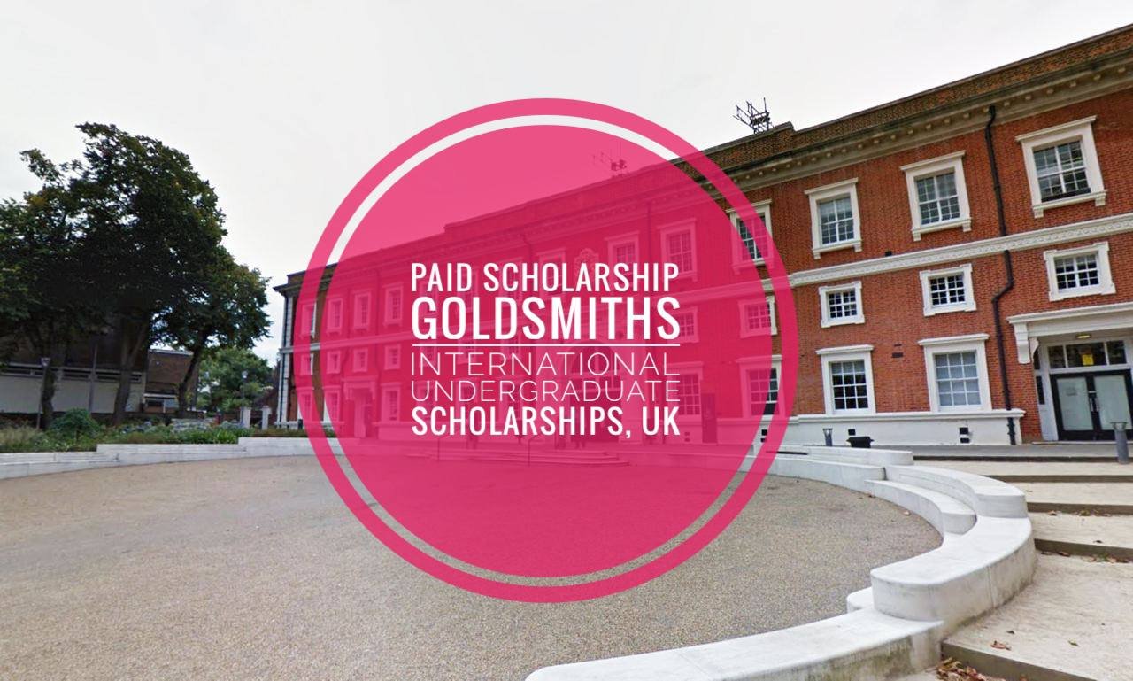Best Goldsmiths Undergraduate Scholarships 2022