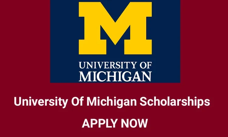 $20,000 University of Michigan Scholarships 2024/2025